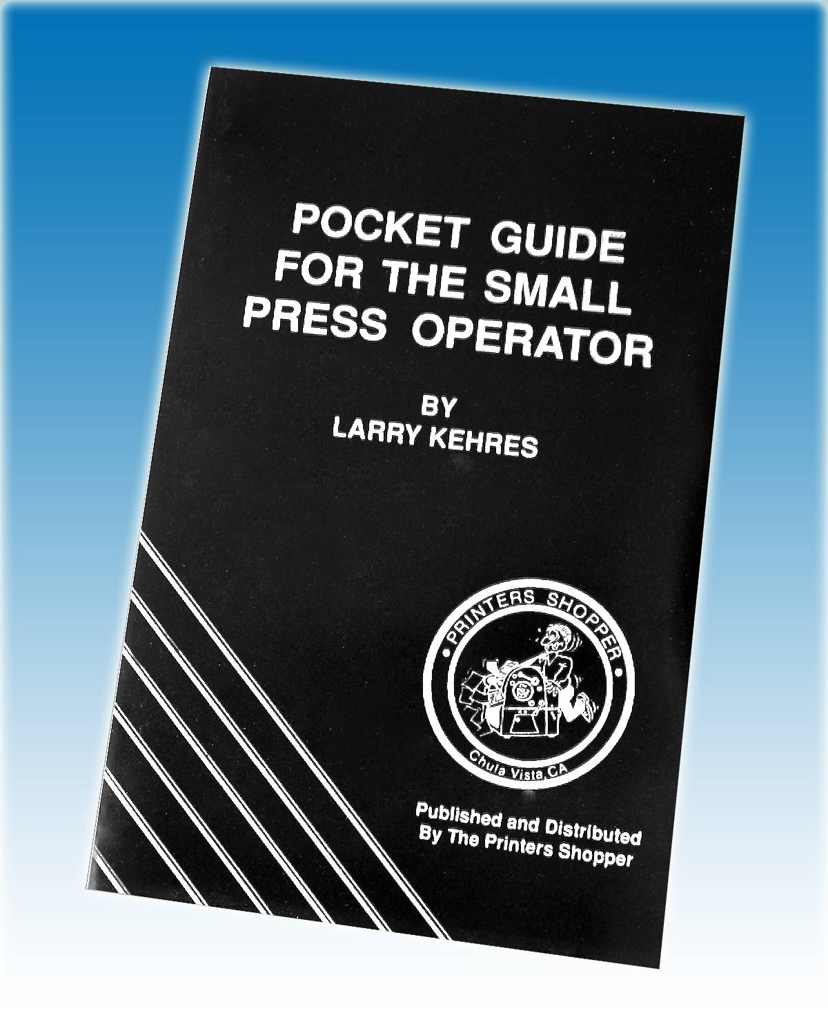 PRESS OPERATOR POCKET GUIDE By Larry Kehres